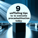 9 Dicas Infalíveis para Superar a Procrastinação Hoje